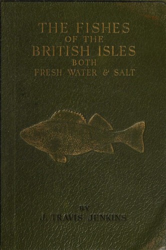 The fishes of the British Isles