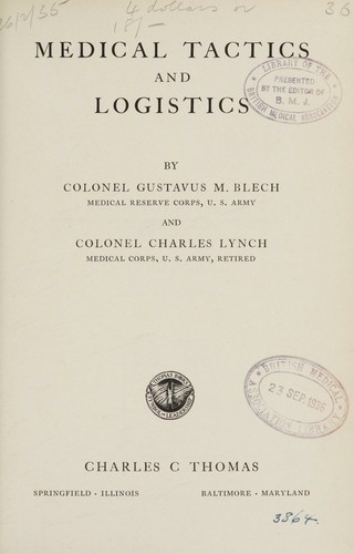 Medical tactics and logistics