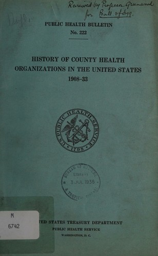 History of county health organizations in the United States, 1908-33