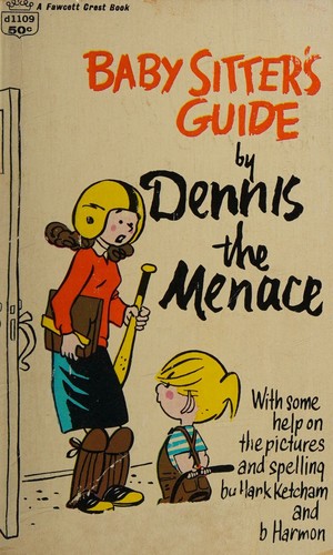 Babysitter's Guide By Dennis the Menace