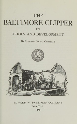 The Baltimore Clipper Its Origin And Development