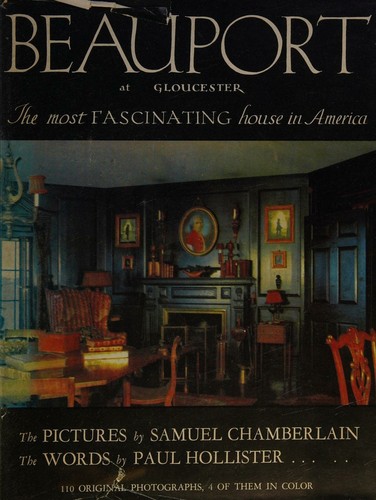 Beauport at Gloucester, the most fascinating house in America