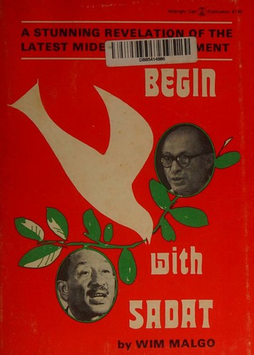 Begin with Sadat a Stunning Revelation of the Latest Mideast Development