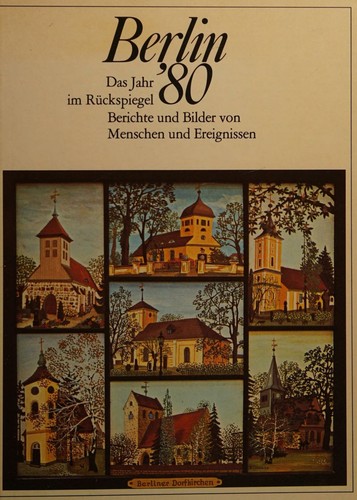 Berlin '80 Das Jahr im Rückspiegel