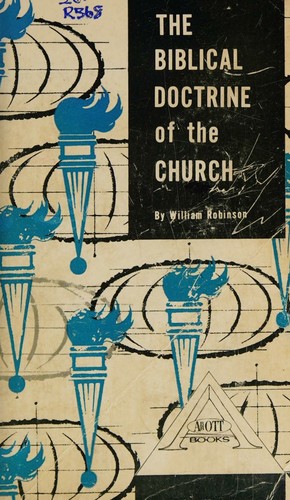 Biblical Doctrine of the Church, revised ed.