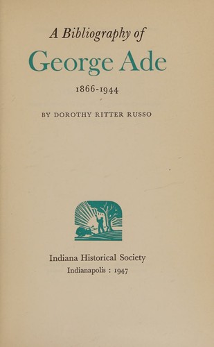 Bibliography of George Ade.