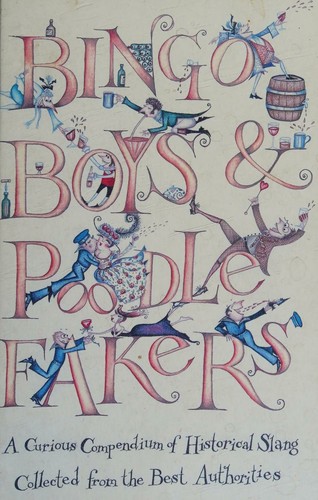 Bingo Boys and Poodle-Fakers