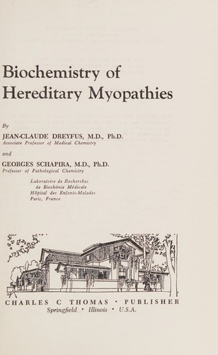 Biochemistry of hereditary myopathies