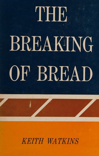 The breaking of bread