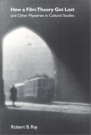 How a film theory got lost and other mysteries in cultural studies