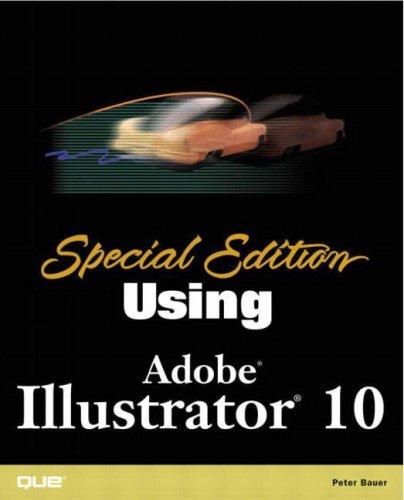 Special Edition Using Adobe(R) Illustrator(R) 10