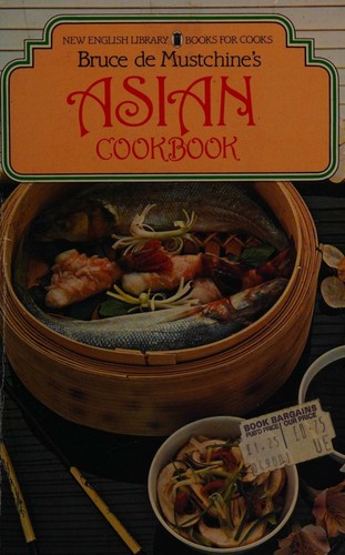 Bruce de Mustchine's Asian cookbook