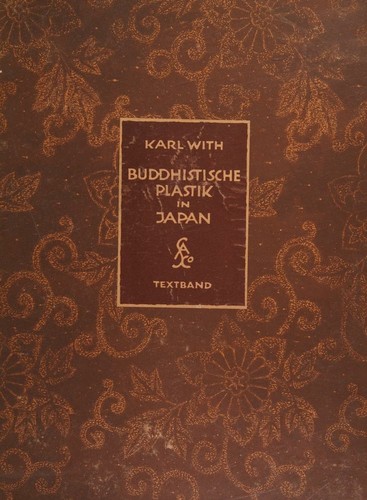 Buddhistische plastik in Japan bis in den beginn des 8. jahrhunderts n. Chr