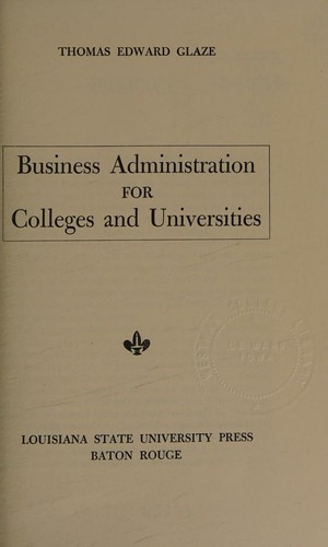 Business administration for colleges and universities