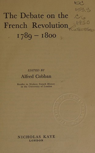 The debate on the French Revolution, 1789-1800