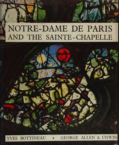Notre-Dame de Paris and the Sainte-Chapelle