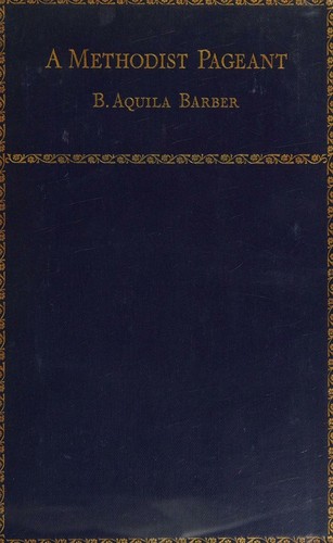 Methodist Pageant,A