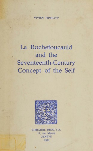 La Rochefoucauld and the seventeenth-century concept of the self