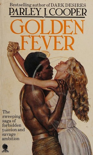 Golden fever