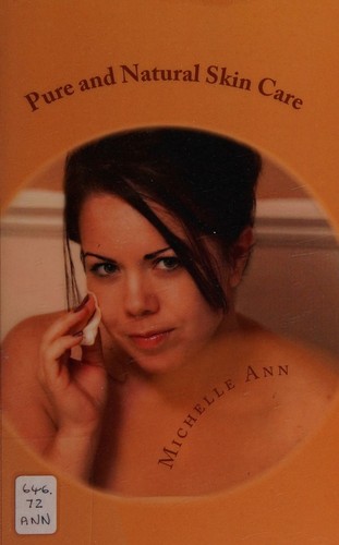 Pure and Natural Skin Care