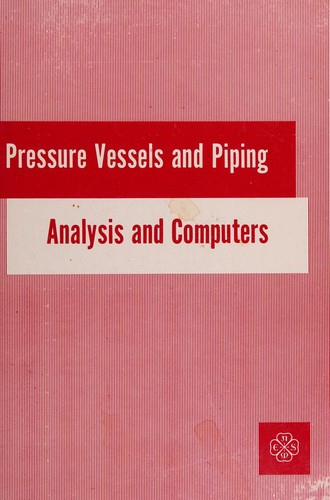 Pressure Vessels and Piping