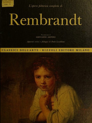 L'opera pittorica completa di Rembrandt