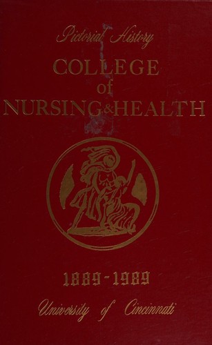 College of Nursing & Health, University of Cincinnati, 1889-1989