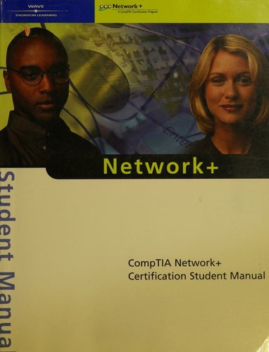 CompTIA Network+ Certification 2009 Objectives Student Edition Volumes 1 and 2 Student Edition (Student Manual)