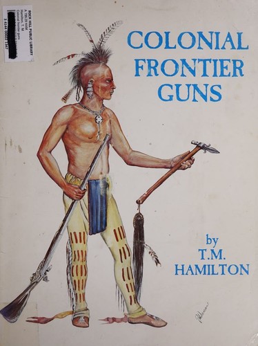 Colonial Frontier Guns