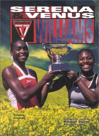 Venus and Serena Williams (Women Who Win)