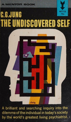 The Undiscovered Self