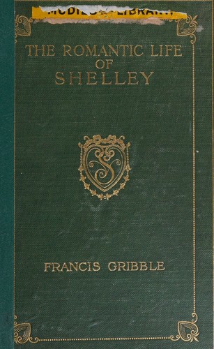 The romantic life of Shelley and the sequel,