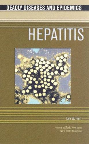 Hepatitis (Deadly Diseases and Epidemics)