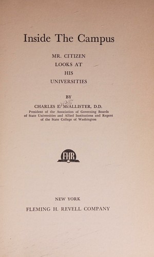 Inside the Campus; Mr. Citizen Looks at His Universities. Inscribed By the Author