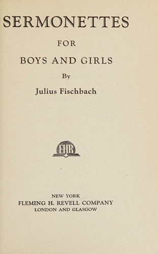 Sermonettes for boys and girls