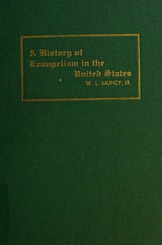 A history of evangelism in the United States,