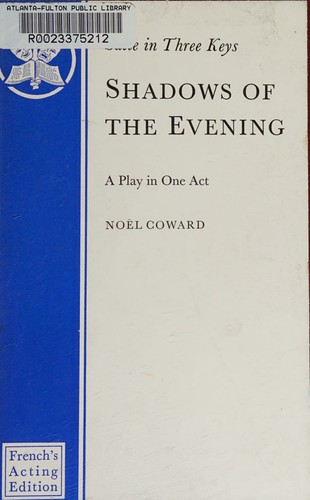 Shadows of the Evening; A Play in One Act