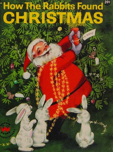 How the Rabbits Found Christmas