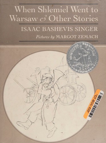 When Shlemiel Went to Warsaw and Other Stories. 1969. Cloth with dustjacket.