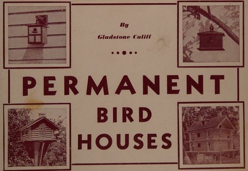 Permanent bird houses