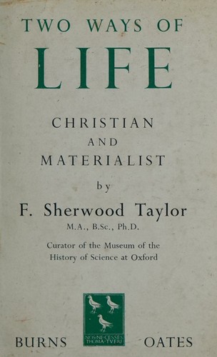 Two ways of life, Christian and materialist