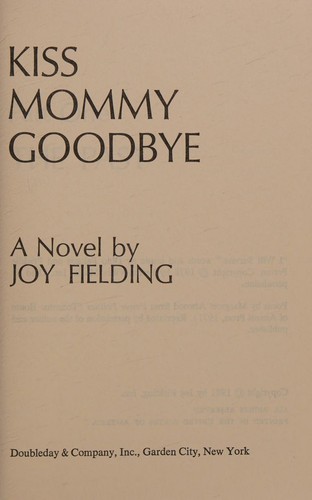 Kiss Mommy Goodbye