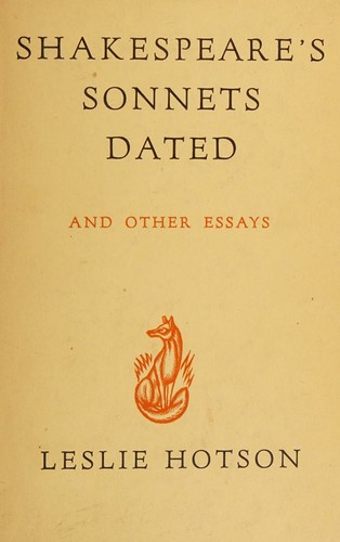 Shakespeare's Sonnets Dated & Other Essays