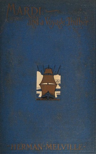 Mardi and a Voyage Thither