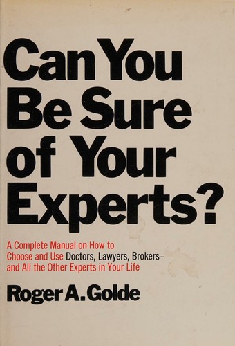 Can you be sure of your experts?