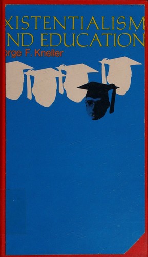 Existentialism and Education