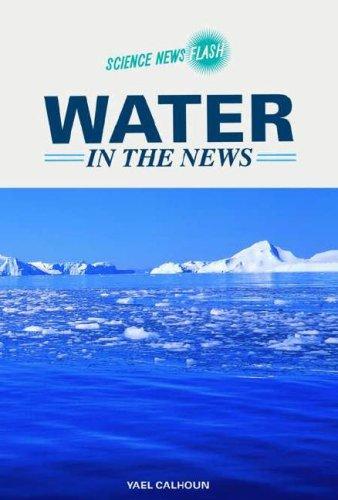 Water in the News (Science News Flash)