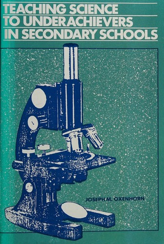 Teaching science to underachievers in secondary schools