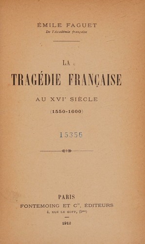 La Tragedie Francaise au XVIe Siecle 1550-1600
