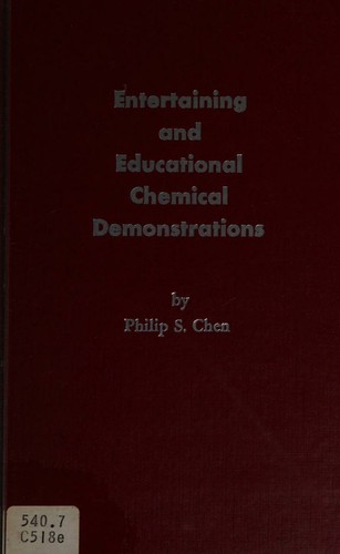 Entertaining and Educational Chemical Demonstrations;